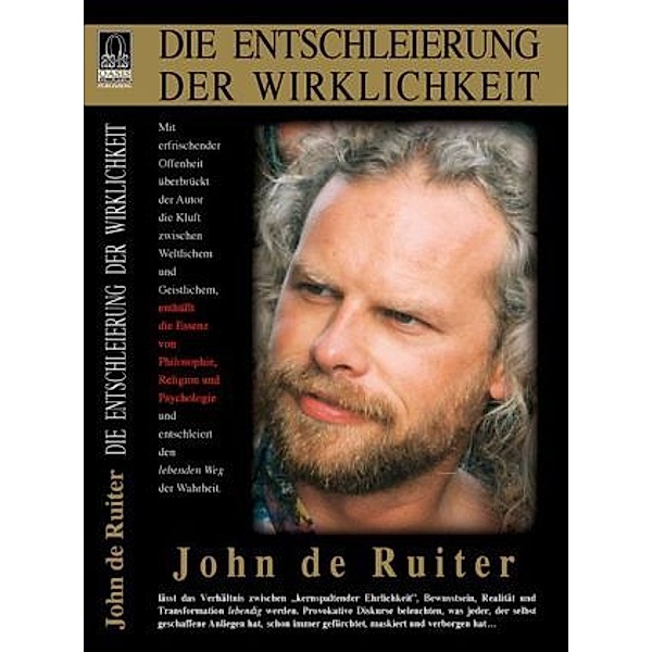 Ruiter, J: Entschleierung der Wirklichkeit, John de Ruiter