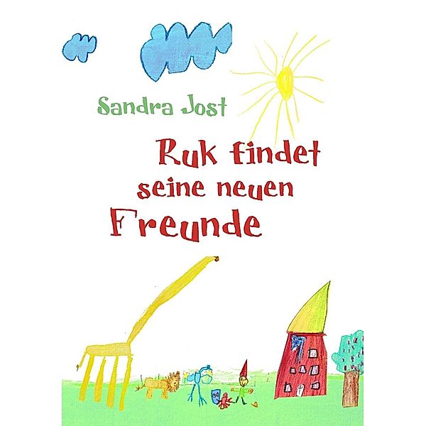 Ruk findet seine neuen Freunde, Sandra Jost