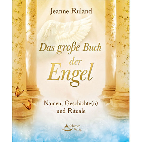 Ruland, J: Das große Buch der Engel, Jeanne Ruland