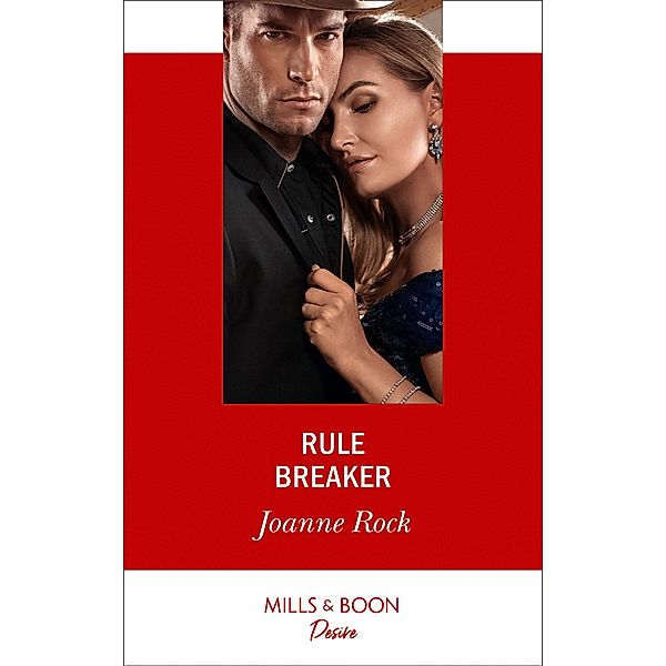 Rule Breaker / Dynasties: Mesa Falls Bd.3, Joanne Rock