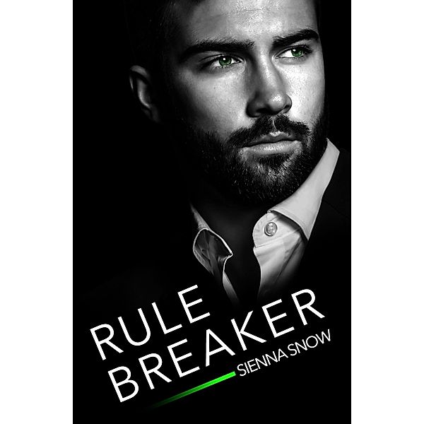 Rule Breaker / Rules of Engagement Bd.1, Sienna Snow