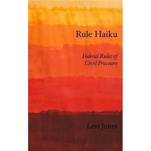 Rule Haiku / Rule Haiku Bd.1, Levi Jones