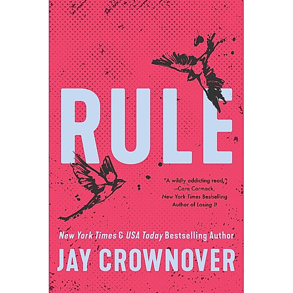 Rule / Marked Men Bd.1, Jay Crownover