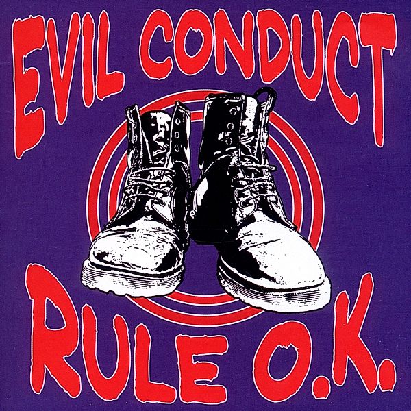 Rule O.K., Evil Conduct