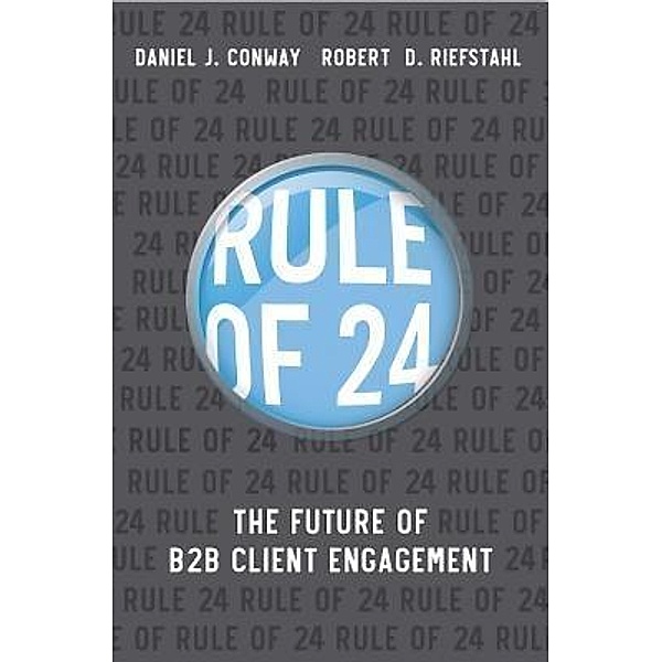 Rule of 24, Robert D Riefstahl, J Daniel Conway