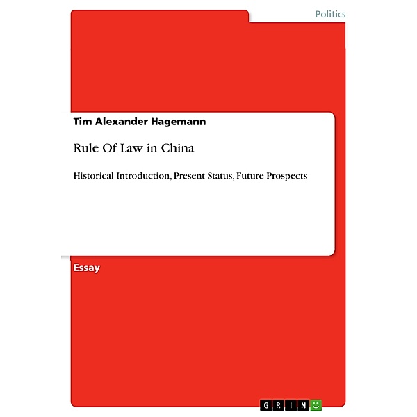 Rule Of Law in China, Tim Alexander Hagemann