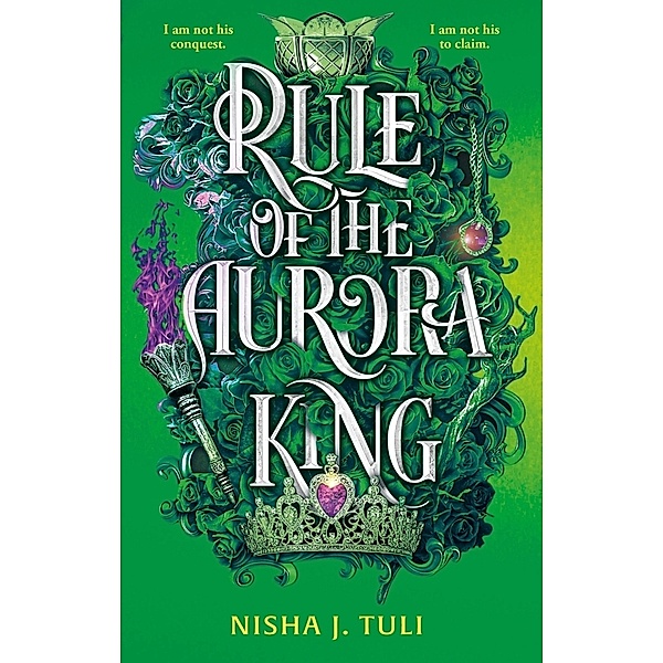 Rule of the Aurora King, Nisha J. Tuli