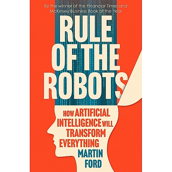 Rule of the Robots, Martin Ford