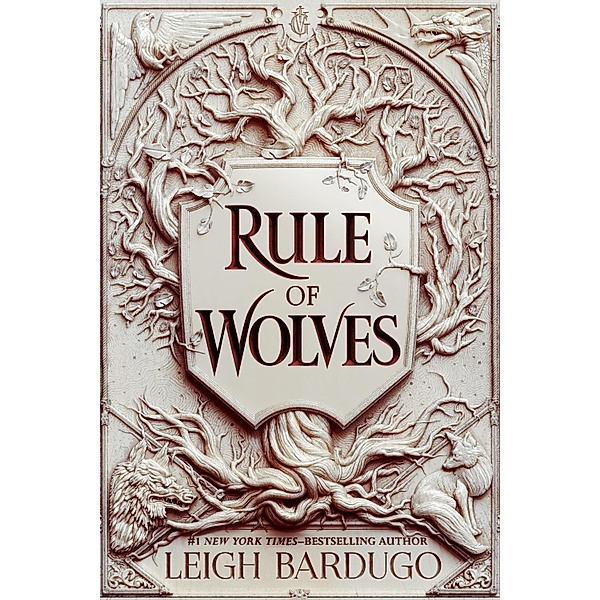 Rule of Wolves, Leigh Bardugo
