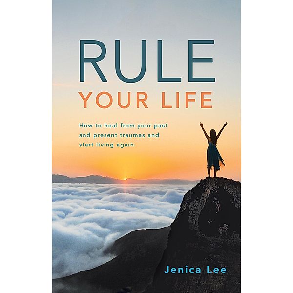 Rule Your Life, Jenica Lee