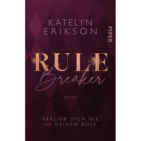 Rulebreaker - Verlieb dich nie in deinen Boss, Katelyn Erikson