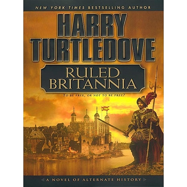 Ruled Britannia, Harry Turtledove