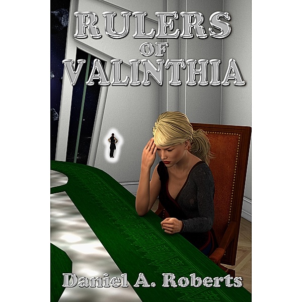 Rulers of Valinthia (Valinthia Trilogy, #2) / Valinthia Trilogy, Daniel A. Roberts