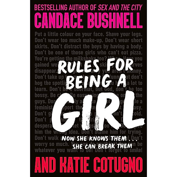 Rules for Being a Girl, Candace Bushnell, Katie Cotugno