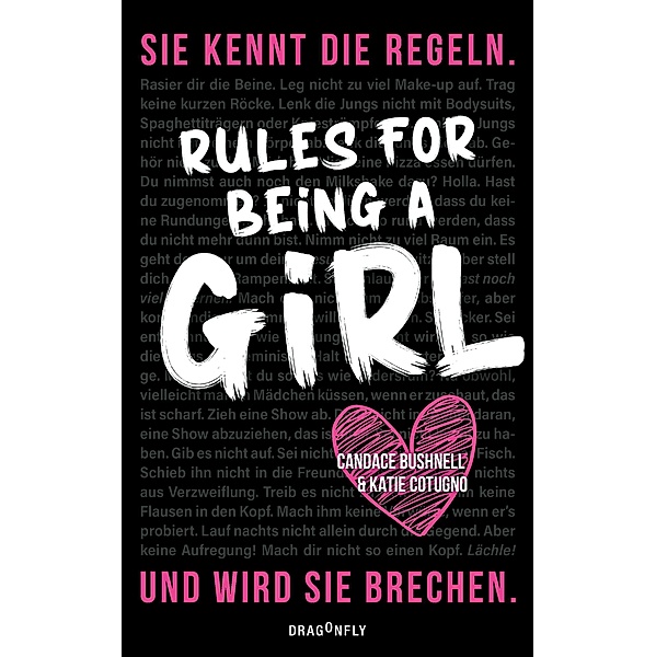 Rules For Being A Girl, Candace Bushnell, Katie Cotugno