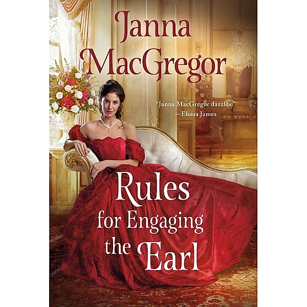 Rules for Engaging the Earl / The Widow Rules Bd.2, Janna Macgregor