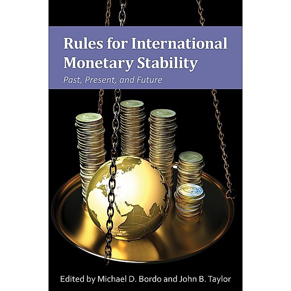 Rules for International Monetary Stability / Hoover Institution Press