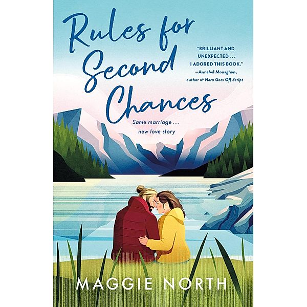 Rules for Second Chances, Maggie North