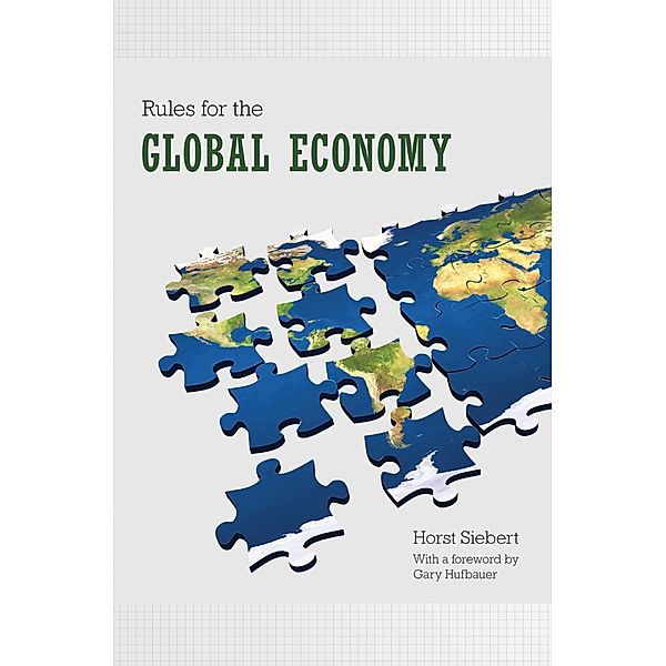 Rules for the Global Economy, Horst Siebert