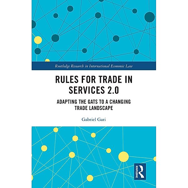 Rules for Trade in Services 2.0, Gabriel Gari