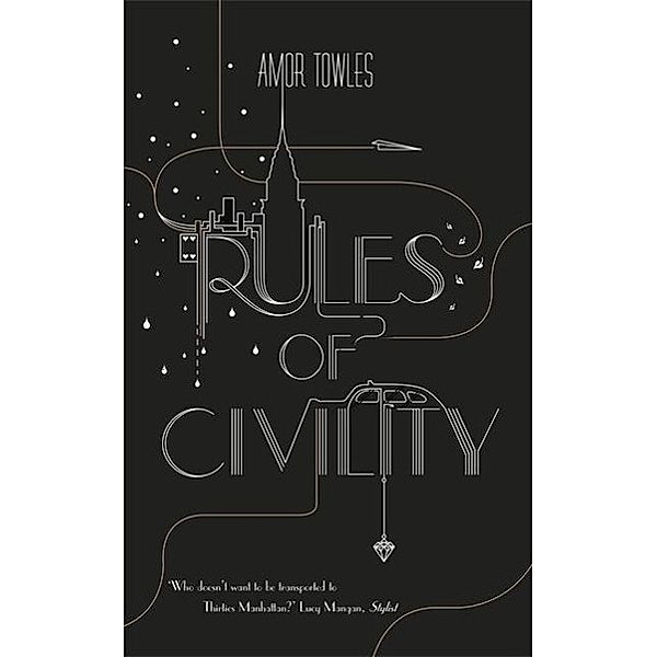 Rules of Civility, Amor Towles