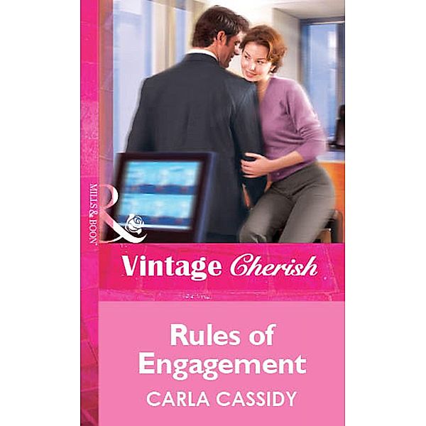 Rules of Engagement (Mills & Boon Cherish) / Mills & Boon Cherish, Carla Cassidy