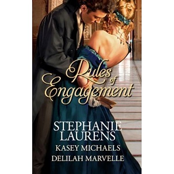 Rules of Engagement: The Reasons for Marriage (Lester Family, Book 1) / The Wedding Party / Unlaced (Mills & Boon M&B), Kasey Michaels, Stephanie Laurens, Delilah Marvelle