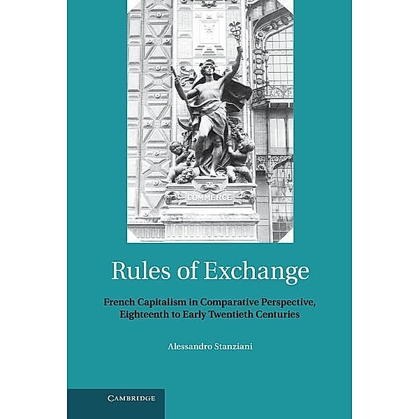 Rules of Exchange, Alessandro Stanziani