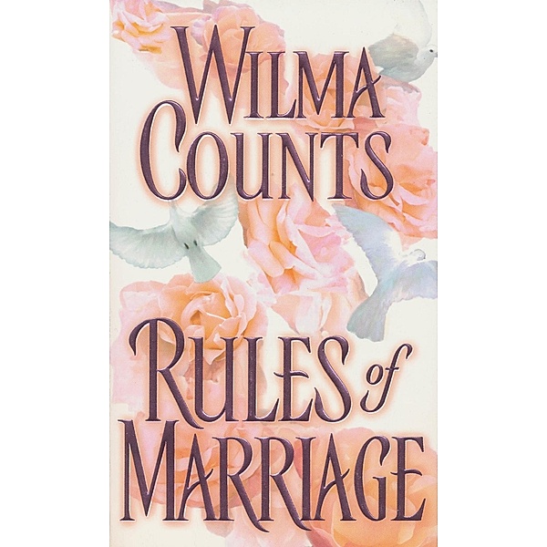 Rules Of Marriage, Wilma Counts