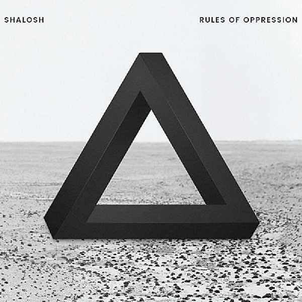 Rules Of Oppression, Shalosh