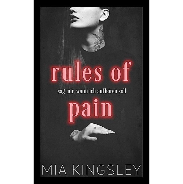 Rules Of Pain, Mia Kingsley