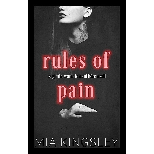 Rules Of Pain / Dark Delights Bd.3, Mia Kingsley