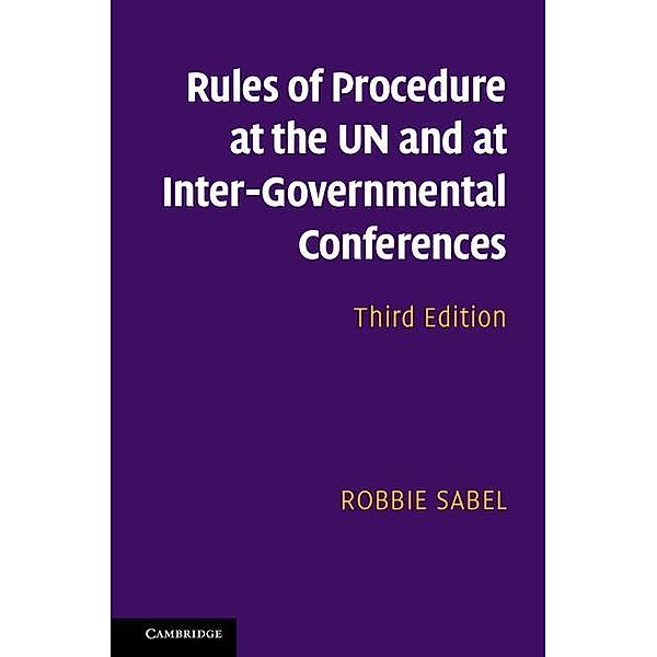 Rules of Procedure at the UN and at Inter-Governmental Conferences, Robbie Sabel