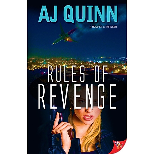 Rules of Revenge, Aj Quinn