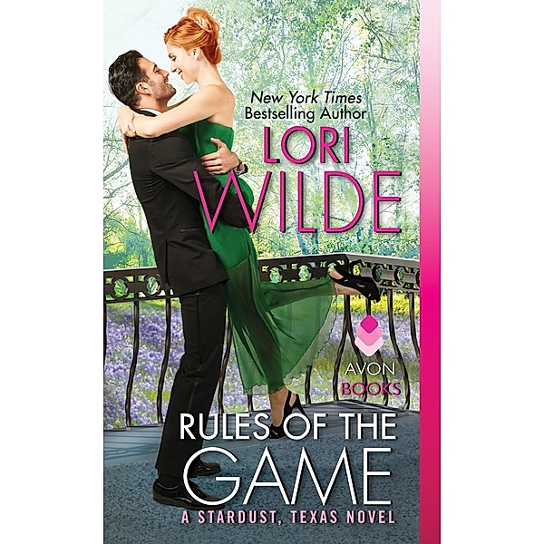 Rules of the Game / Stardust, Texas, Lori Wilde