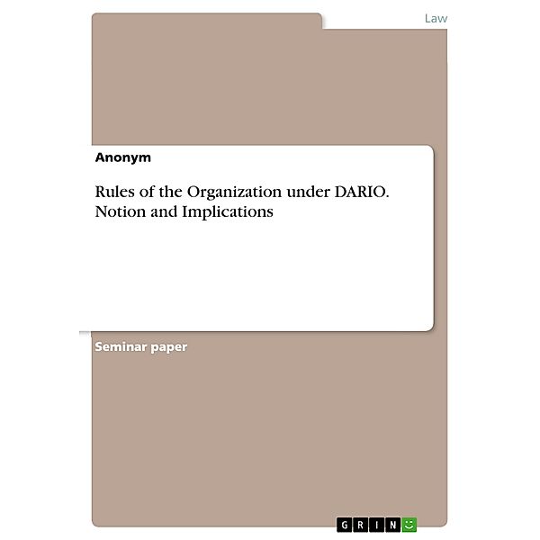 Rules of the Organization under DARIO. Notion and Implications