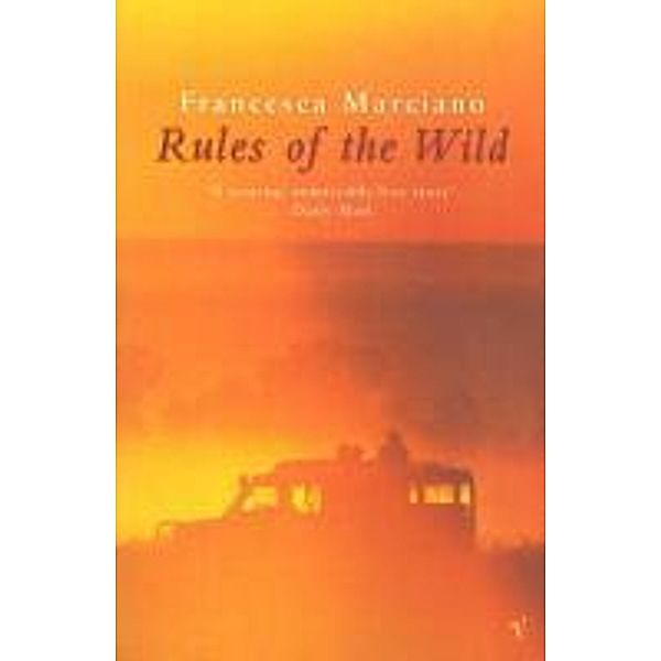 Rules of the Wild, Francesca Marciano