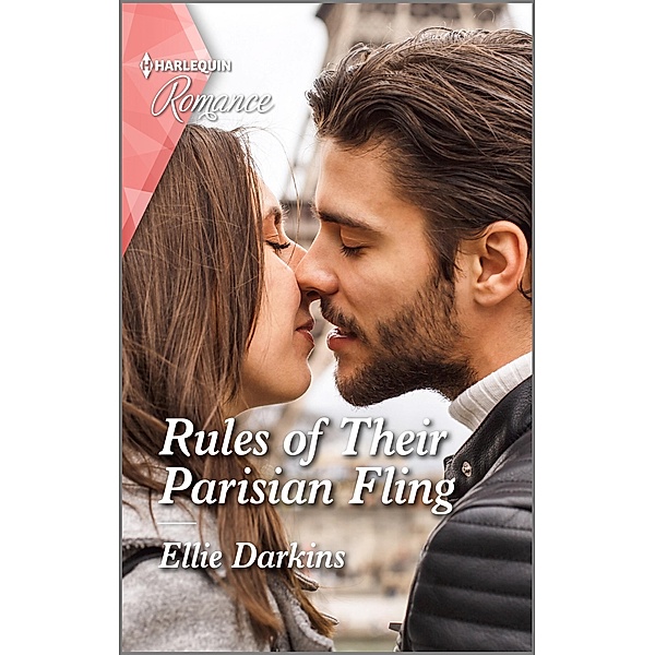 Rules of Their Parisian Fling / The Kinley Legacy Bd.2, Ellie Darkins