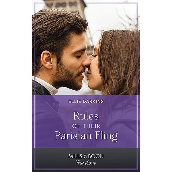 Rules Of Their Parisian Fling / The Kinley Legacy Bd.2, Ellie Darkins