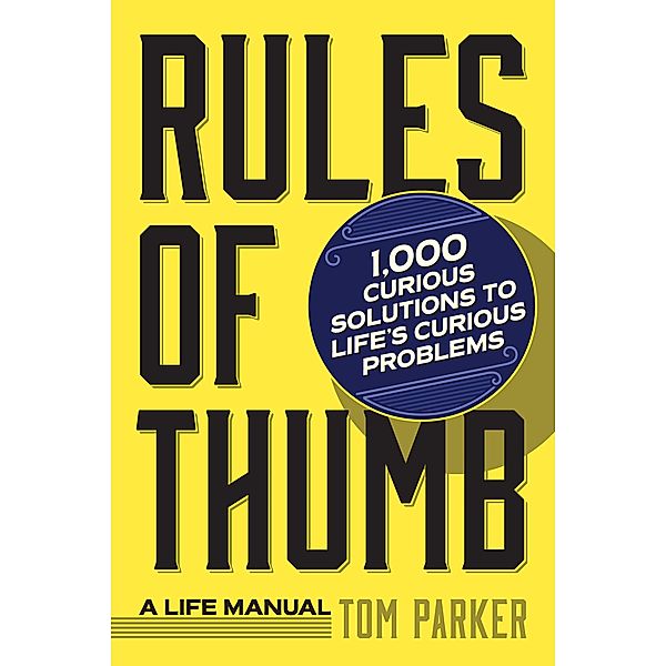 Rules of Thumb, Tom Parker