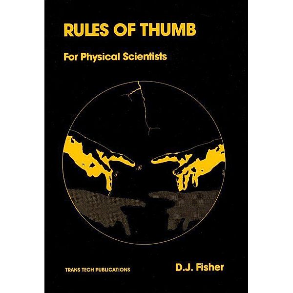 Rules of Thumb for the Physical Scientist, David J. Fisher