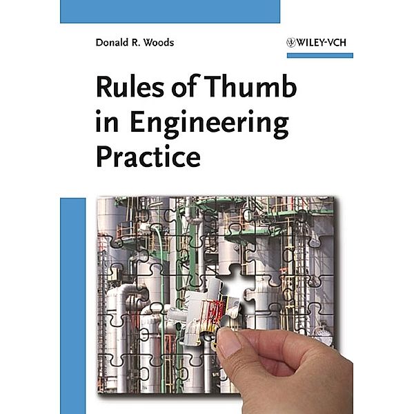 Rules of Thumb in Engineering Practice, D. R. Woods