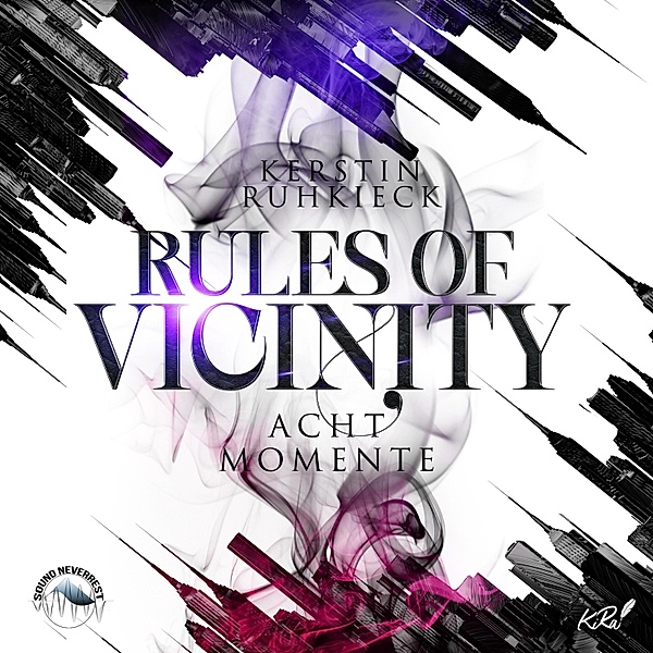 Rules of Vicinity - 2 - Acht Momente, Kerstin Ruhkieck