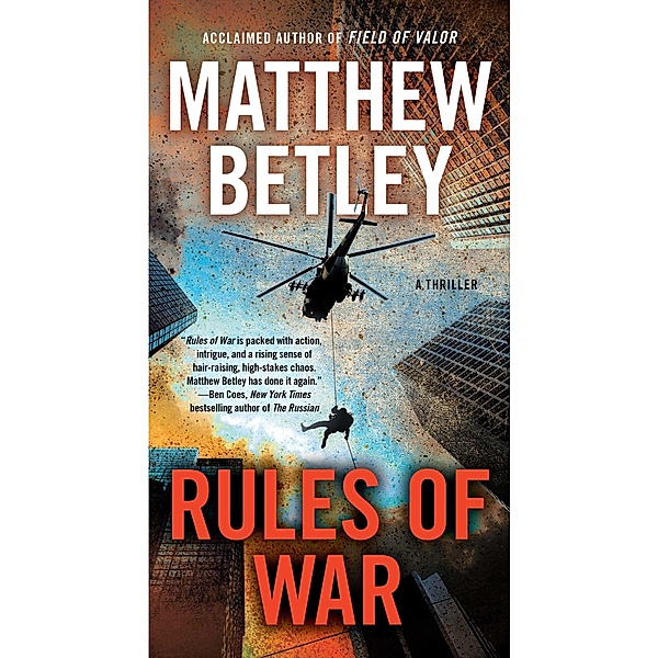 Rules of War, Matthew Betley