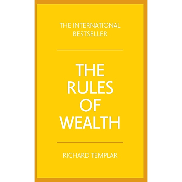 Rules of Wealth, The, Richard Templar