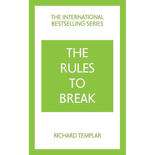 Rules to Break / Pearson Business, Richard Templar