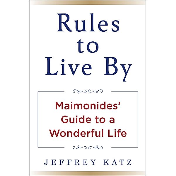 Rules to Live By, Jeffrey Katz