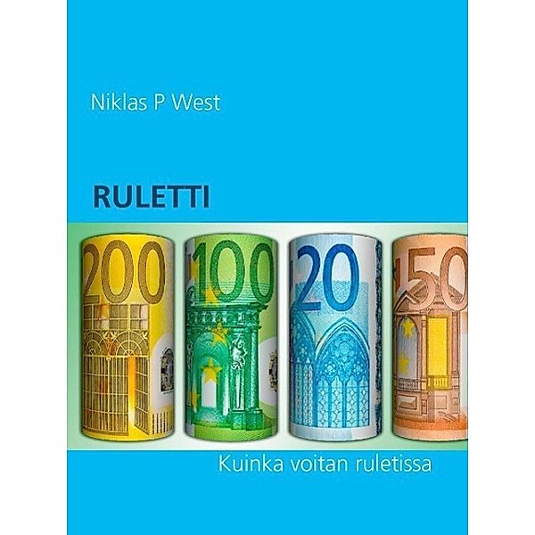 Ruletti, Niklas P West