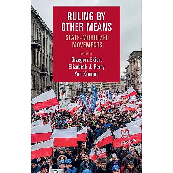 Ruling by Other Means / Cambridge Studies in Contentious Politics