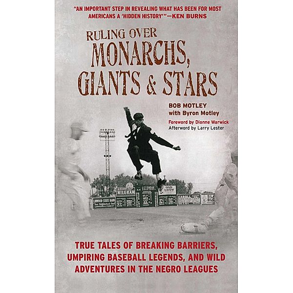 Ruling Over Monarchs, Giants, and Stars, Bob Motley, Byron Motley, Larry Lester